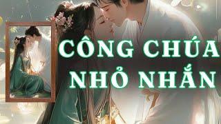 [ TRUYỆN AUDIO ] CÔNG CHÚA NHỎ NHẮN - FULL | GIANG TUỆ MẪN AUDIO CHỮA LÀNH | REVIEW |