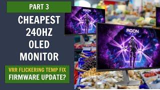 AOC AG276QZD2 - VRR Flickering Temp Fix & Firmware Update - Cheapest OLED Monitor on the Market!