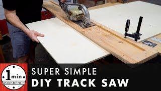 Super Simple Track Saw