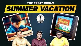 The Great Indian Podcast EP09: Summer Vacations ft @Shubhamgaur09 @Rrajeshyadav @ZainAnwarrr |MensXP