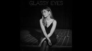 Weronika Lim - Glassy Eyes