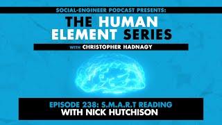 Human Element Series - Ep. 238 - S M A R T Reading with Nick Hutchison REPLAY