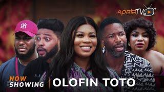 Olofin Toto-  Yoruba Movie 2024 Drama Wunmi Toriola, Habeeb Alagbe,Kiki Bakare, Khazim Danmola