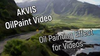 AKVIS OilPaint Video: Oil Painting Effect for Your Video