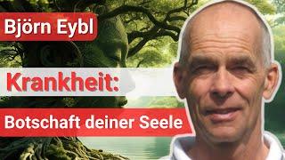 DEIN Schlüssel zur HEILUNG: 5 biologische Naturgesetze - Björn Eybl