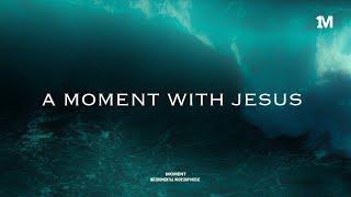 A MOMENT WITH JESUS - Instrumental worship Music + Prayer soaking Music With Holy Spirit