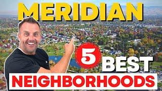 5 Best Neighborhoods in Meridian, Idaho