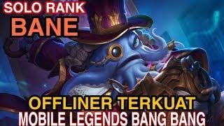 Bane Solo Rank, Offlaner Terkuat Full Build - Mobile Legends