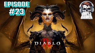 GreyJGamer Plays Diablo IV (Co-op Druid/Barbarian) Episode 23