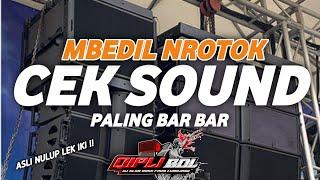 DJ CEK SOUND MBEDIL NROTOK PALING BAR BAR FULL BASS GLERR