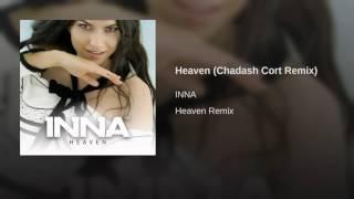 Inna - Heaven (Chadash Cort Remix)