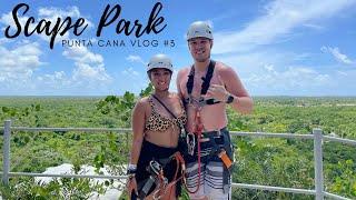 Punta Cana Vlog #3 - A Day a Scape Park