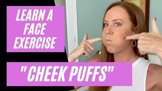 Cheek Puffs Exercise - Whaaaatt? Learn Myofunctional Therapy