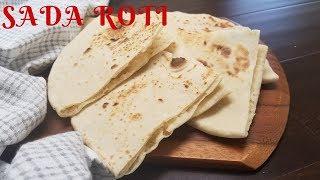 Soft Sada Roti ( No Yeast )- Step by Step and Detailed - Episode 864