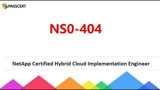 NS0-404 NetApp Certified Hybrid Cloud Implementation Engineer Exam Dumps