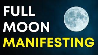 Manifest with the Full Moon and the Angels / Full Moon Ritual / Full Moon Eclipse Manifestation