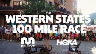 Western States 100 Mile Race 2024 | 48 Hours with Hoka