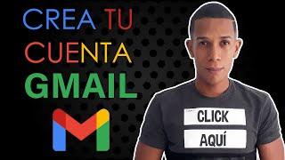 Como Crear una Cuenta de GMAIL Paso a Paso | Tutorial Actualizado