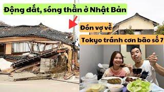 523 | Động Đất - Sóng Thần Ở Nhật Bản | Đón Vợ Về Tokyo Tránh Bão Số 7 | Đức Thư Vlogs