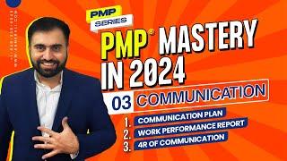 PMP Mastery in 2024| Learn everything about communication in #PMP| Ep#4| Communication