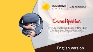 Constipation (English) | Dr. Mudumala Issac Abhilash | Gastroenterologist & Hepatologist