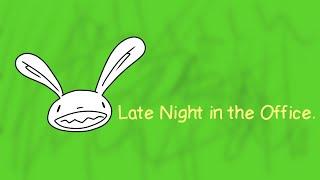 Sam and Max Late Night in the Office (playlist)