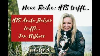 HTS Anita Balser trifft Jan Nijboer von Natural Dogmanship®!