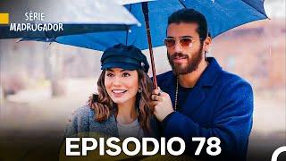 Série Madrugador Episódio 78 (Dublagem em Português)