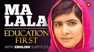 ENGLISH SPEECH | MALALA YOUSAFZAI: Education First (English Subtitles)