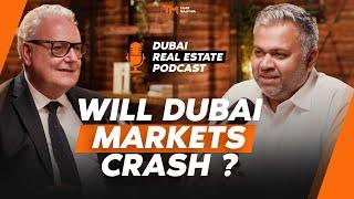 WILL DUBAI'S MARKET CRASH ? STEVEN LECKIE ON THE DUBAI REAL ESTATE PODCAST WITH TAHIR MAJITHIA