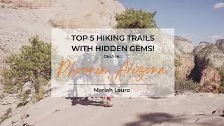 Top 5 [hidden gem] hiking trails in Phoenix Arizona!