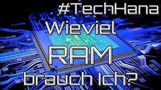 Wieviel RAM brauch ich? || #TechHana