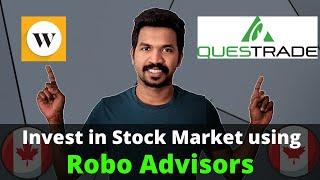 Invest in Stock Market Canada for beginners using Robo Advisors | Questwealth | Wealthsimple Invest