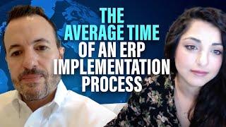 The Average Time of an ERP Implementation Process