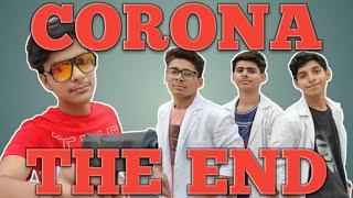 CORONA: THE END  ft- Selmon Bhai