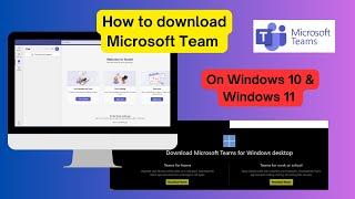 How to Install Microsoft Teams on windows 11 and windows 10