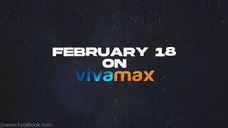 ( Boy Bastos )...Watch On February 18 /2022 Only On Vivamax...