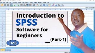 Introduction to SPSS Software for Beginners (Part 1)