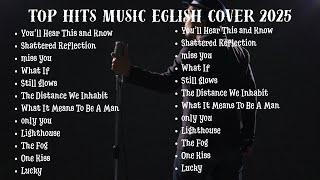 Best Relaxing Songs 2025  English Acoustic Love Songs  Music Covers 2025 (slow pop rock acoustic)