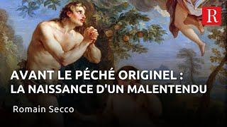 Avant le péché originel, la naissance d'un malentendu