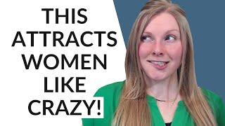 HOW TO ATTRACT WOMEN  (7 BEHAVIORS THAT MAKE YOU IRRESISTIBLE TO WOMEN!)