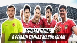 INILAH 8 PEMAIN TIMNAS INDONESIA MENJADI MUALAF