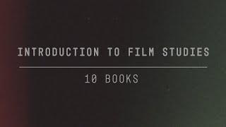 10 Introductory Books to Film Studies