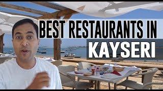 Best Restaurants and Places to Eat in Kayseri , Turkey