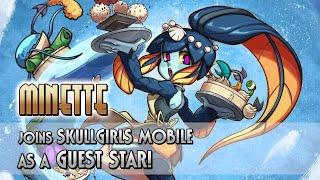 Skullgirls Mobile - MINETTE Guest Star Trailer