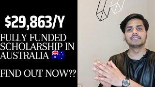 100% Fully Funded Scholarship in Australia with a jaw-Dropping $29,863 Stipend|