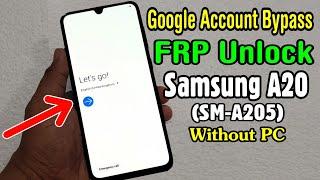 Samsung Galaxy A20 (SM-A205) FRP Unlock or Google Account Bypass Easy Trick Without PC