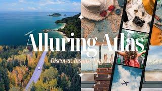 Welcome To Alluring Atlas Travel Channel