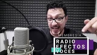 Bienvenidos a la Membresía de Radio, Efectos y Voces: La Universidad de la Voz.