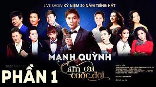 LIVE SHOW MẠNH QUỲNH Kỷ Niệm 20 Năm Ca Hát (Phần 1) | Phi Nhung, Lệ Quyên, Hoài Linh & Nhiều NS